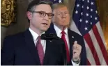  ?? ?? Speaker of the House Mike Johnson speaks as Republican presidenti­al candidate former President Donald Trump listens during a news conference