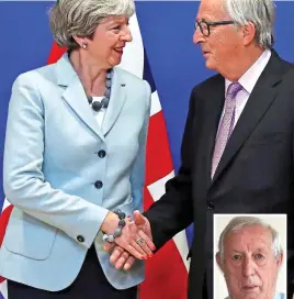  ??  ?? Upper hand: Theresa May and Jean-Claude Juncker in Brussels. Inset: Vernon Yarker