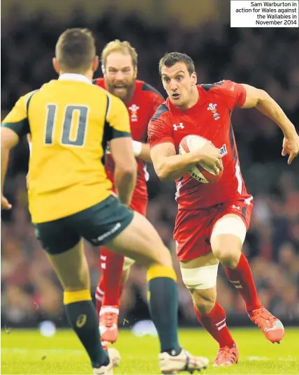  ??  ?? Sam Warburton in action for Wales against the Wallabies in November 2014