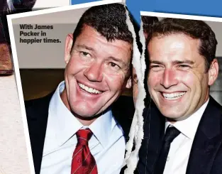  ??  ?? With James Packer in happier times.
