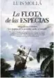  ??  ?? La flota de las especias LUIS MOLLÁ ALMUZARA. CÓRDOBA (2017). 352 PÁGS. 19,95 €.