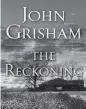  ?? Doubleday/AP ?? ‘The Reckoning,’ a novel by John Grisham.