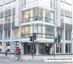  ??  ?? Cambridge Analytica HQ