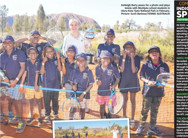  ?? ?? Ashleigh Barty poses for a photo and plays tennis with Mutitjulu school students in Uluru-kata Tjuta National Park in February. Picture: Scott BARBOUR/TENNIS AUSTRALIA