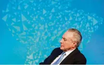  ?? ALEX SILVA /ESTADAO ?? Temer. Portaria sai enquanto Congresso discute denúncia