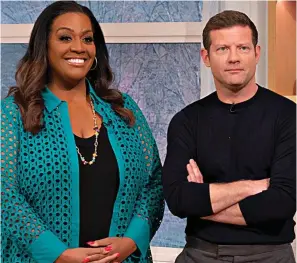  ?? ?? Stand-ins: Alison Hammond and Dermot O’Leary will be on today’s sofa