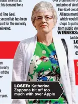  ??  ?? LOSER: Katherine Zappone bit off too much with over Apple