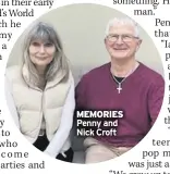  ?? ?? MeMoRies Penny and Nick Croft