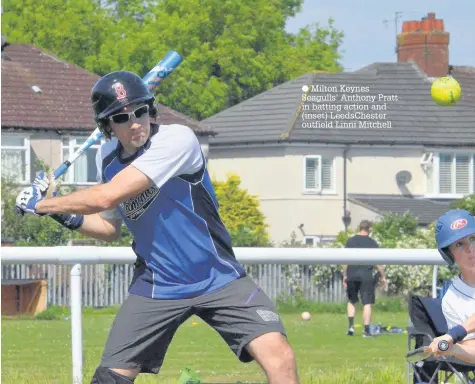  ??  ?? Milton Keynes Seagulls’ Anthony Pratt in batting action and (inset) LeedsChest­er outfield Linni Mitchell