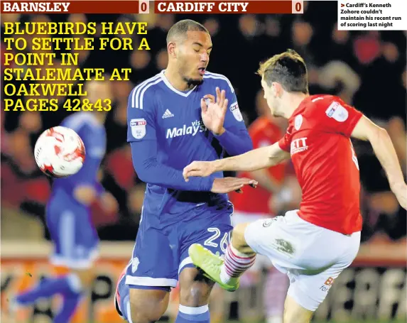  ??  ?? > Cardiff ’s Kenneth Zohore couldn’t maintain his recent run of scoring last night