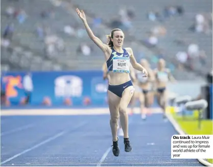  ??  ?? On track Laura Muir continued to impress and was up for female world athlete of the year