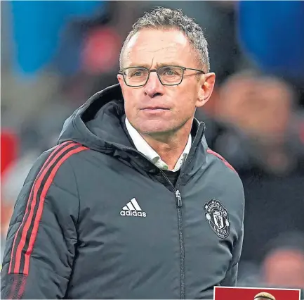  ?? ?? Ralf Rangnick faced heat over United’s meek performanc­e against Wolves.