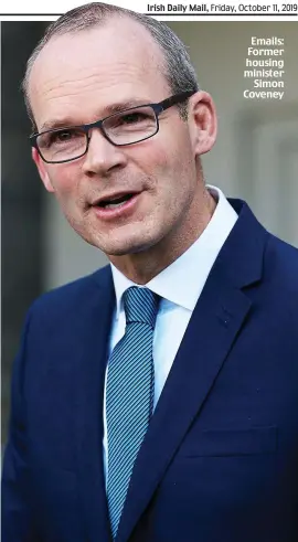  ??  ?? Emails: Former housing minister Simon Coveney