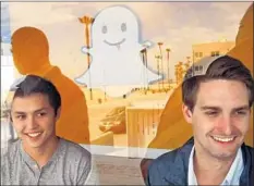  ?? Genaro Molina Los Angeles Times ?? SNAPCHAT co-creators Bobby Murphy, left, and Evan Spiegel are seen through a window of the company’s Venice offices in 2013.