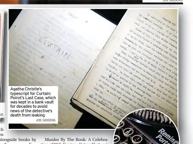  ?? JOE GIDDENS JOE GIDDENS ?? Agatha Christie’s typescript for Curtain: Poirot’s Last Case, which was kept in a bank vault for decades to avoid news of the detective’s death from leaking