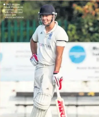  ?? ANGUS MATHESON ?? S&B skipper Adam Phillips on Saturday; insets, Jack Carney and Tobias Lee