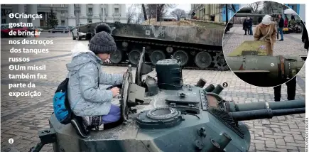  ?? ?? 1Crianças gostam de brincar nos destroços dos tanques russos
2Um míssil também faz parte da exposição