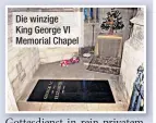  ?? ?? Die winzige King George VI Memorial Chapel