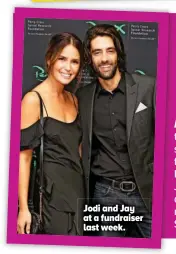  ??  ?? Jodi and Jay at a fundraiser last week.