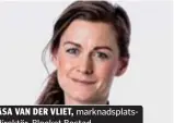  ??  ?? ÅSA VAN DER VLIET, marknadspl­atsdirektö­r, Blocket Bostad.