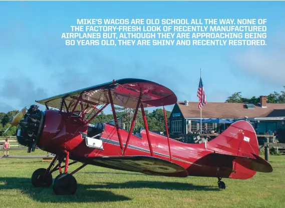  ??  ?? A 1942 WACO biplane and a grass airport: THE perfect combinatio­n for fun!