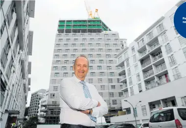  ?? Photo / Doug Sherring. ?? Ted Manson in front of the $30 million Life Apartments which are being developed in Liverpool St. The aim of the philanthro­pic Ted Manson Foundation is to provide struggling Kiwis with safe, warm, long-term housing.