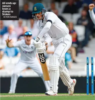  ?? ACTION IMAGES ?? All ends up: Jansen loses a stump to Stokes