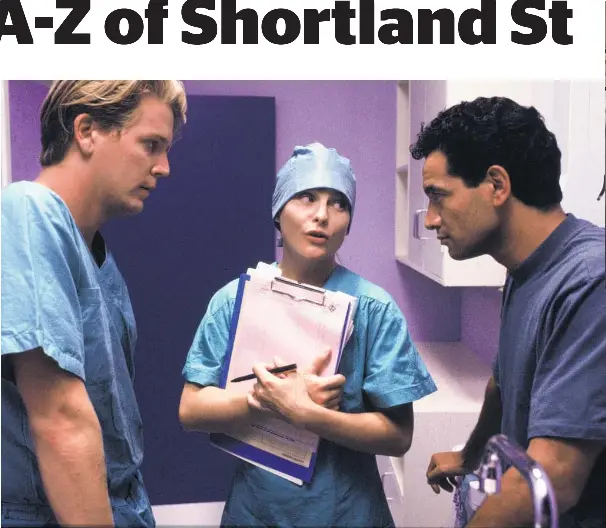 The A to Z of Shortland St - PressReader