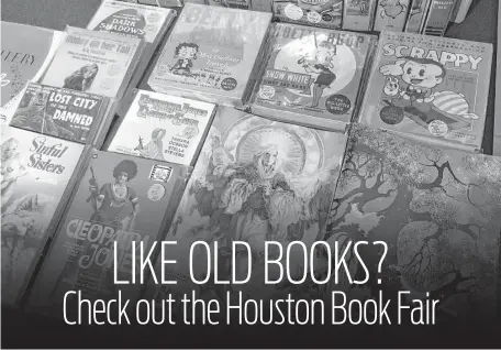  ?? Courtesy photo ?? Collectibl­e books will be on sale Saturday at the Houston Book Fair. The event includes book appraisals, a preservati­on lab and demonstrat­ions.