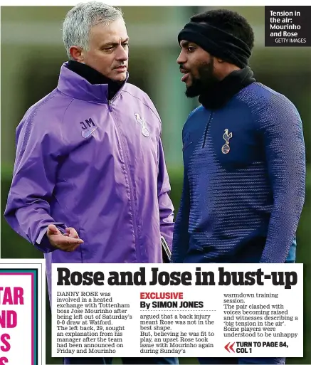  ?? GETTY IMAGES ?? Tension in the air: Mourinho and Rose
