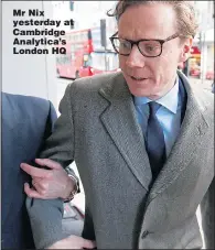  ??  ?? Mr Nix yesterday at Cambridge Analytica’s London HQ