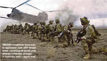  ??  ?? AMERIKA menghantar tenteranya ke Afghanista­n sejak 2001 dengan alasan memerangi Al-Qaeda yang didakwa melakukan serangan 11 September 2001. - Agensi (Fail)