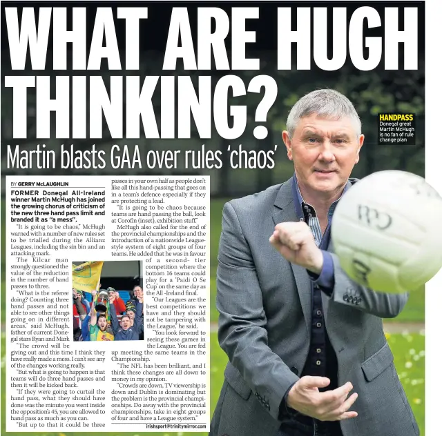  ??  ?? Donegal great Martin Mchugh is no fan of rule change plan