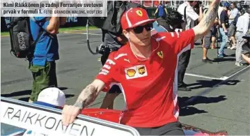  ?? FOTO: BRANDON MALONE/ REUTERS ?? Kimi Räikkönen je zadnji Ferrarijev svetovni prvak v formuli 1.