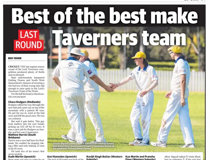  ?? ?? Charlie Bignell (centre) was a standout for Darling Downs and South West Queensland in Lord’s Taverners cricket at the weekend. Picture: Kevin Farmer