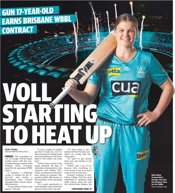  ?? Picture: Brisbane Heat ?? NEW ROLE: Toowoomba's Georgia Voll joins the Brisbane Heat for the WBBL.