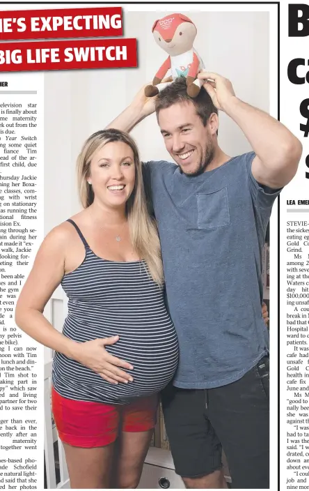  ?? Picture: JERAD WILLIAMS ?? Seven Year Switch stars Jackie Martin and Tim Naughton are days away from meeting their first child, but Jackie has only just finished teaching exercise classes.