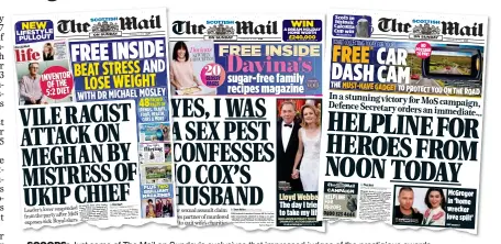  ??  ?? SCOOPS: Just some of The Mail on Sunday’s exclusives that impressed judges of the prestigiou­s awards