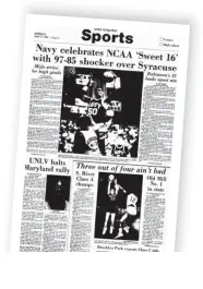  ??  ?? Navy celebrates winning the CAA Tournament. PHIL HOFFMANN/NAVY ATHLETICS
Left: The front page of the sports section of The Capital from March 17, 1986.