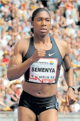  ??  ?? POLÉMICA DECISIÓN DE LA FEDERACIÓN DE ATLETISMO Semenya. La sudafrican­a, cuando fue campeona mundial en Berlín ‘09.