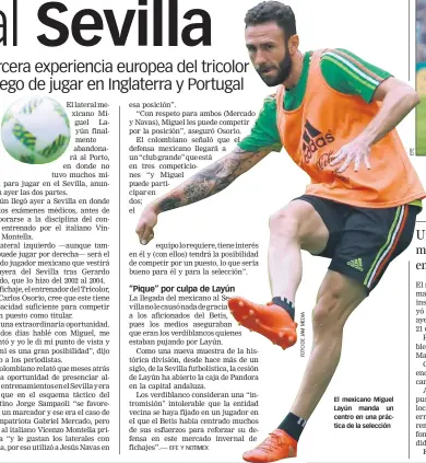  ??  ?? El mexicano Miguel Layún manda un centro en una práctica de la selección