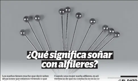 Qué significa soñar con alfileres? - PressReader