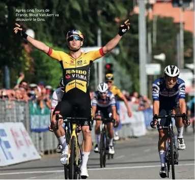  ?? ?? Après cinq Tours de France, Wout Van Aert va découvrir le Giro.