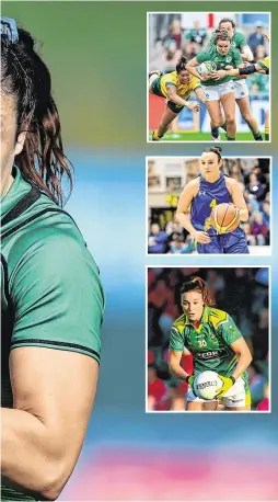  ?? SPORTSFILE/ GETTY ?? Many talents: Louise Galvin in action for Ireland during the 2017 Rugby World Cup; Galvin on the court for UL Huskies in the 2014 basketball cup final; And on the ball for Kerry ladies in the 2015 All-Ireland semi-final