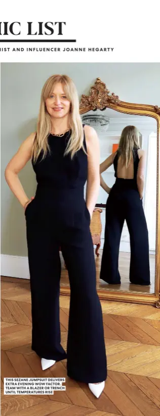  ??  ?? THIS SEZANE JUMPSUIT DELIVERS EXTRA EVENING WOW FACTOR. TEAM WITH A BLAZER OR TRENCH UNTIL TEMPERATUR­ES RISE