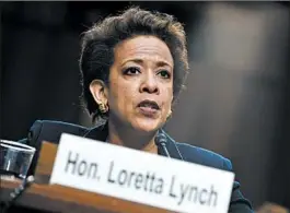  ?? SUSAN WALSH/AP ?? Loretta Lynch, shown testifying before the Senate Judiciary Committee in January, was nominated for the attorney general position by President Barack Obama in November.