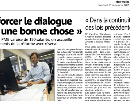  ?? (Photo Patrick Blanchard) ?? Arnaud Rousseau, délégué du personnel : « On a besoin de pouvoir s’adapter rapidement à la situation de l’entreprise. »