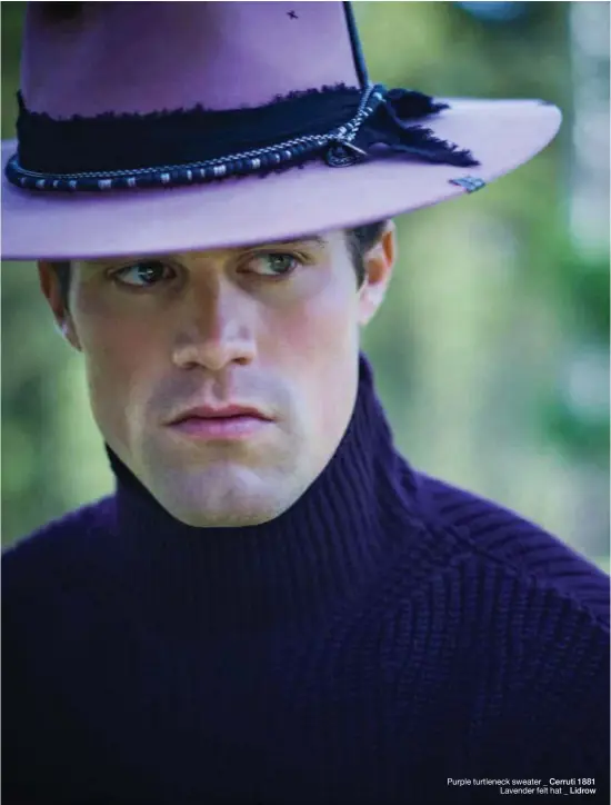  ??  ?? Purple turtleneck sweater _ Cerruti 1881 Lavender felt hat _ Lidrow