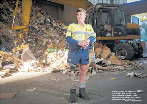  ?? PHOTO / ANDREW WARNER ?? Paul Foote says he owes his survival to the TECT Rescue Helicopter service after he sustained major crushing injuries during an accident at his workplace in June 2021.