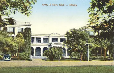  ??  ?? The Army and Navy Club was a social and physical landmark of pre- and post-war Manila.